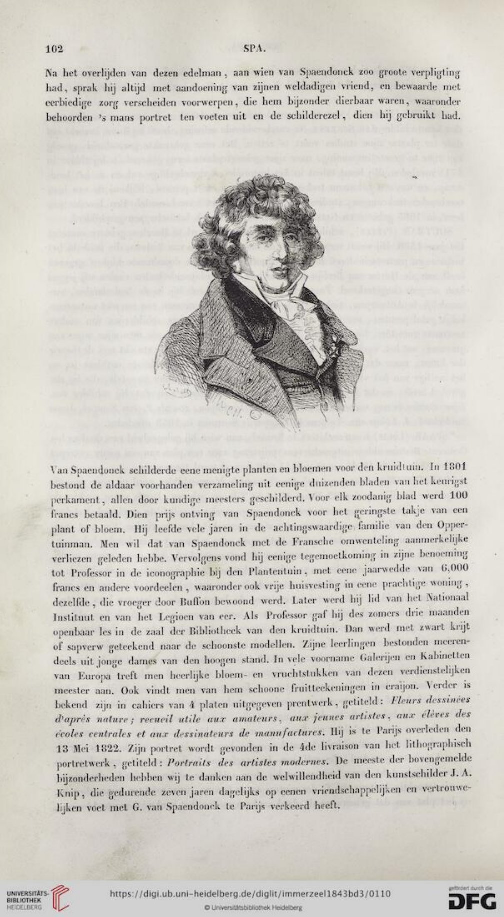 Immerzeel deel III, PDF p.111 / gedrukt p.102 — Gerard van Spaendonck; de meeste bijzonderheden volgens Immerzeel afkomstig van J.A. Knip, die zeven jaar dagelijks vriendschappelijk en vertrouwelijk met hem omging.